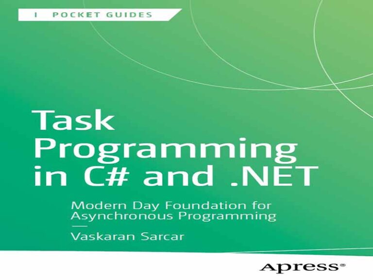 دانلود کتاب برنامه‌نویسی وظیفه‌ای در سی‌شارپ(#C) و دات‌نت(NET.) بنیاد مدرن برنامه‌نویسی ناهمزمان