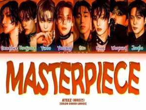 دانلود آهنگ کره‌ای Masterpiece از ATEEZ با متن و ترجمه