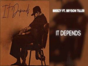 دانلود آهنگ It Depends از Chris Brown و Bryson Tiller با متن و ترجمه
