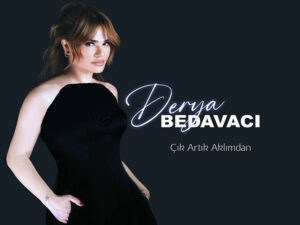 دانلود آهنگ ترکی Çık Artık Aklımdan از Derya Bedavacı با متن و ترجمه