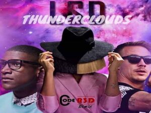 دانلود آهنگ Thunderclouds از LSD و Sia و Diplo و Labrinth با متن و ترجمه