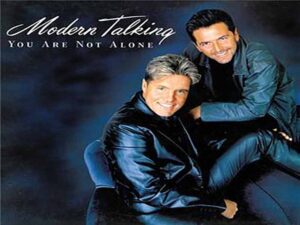 دانلود آهنگ You Are Not Alone از Modern Talking و Eric Singleton با متن و ترجمه