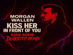دانلود آهنگ Kiss Her In Front Of You از Morgan Wallen با متن و ترجمه