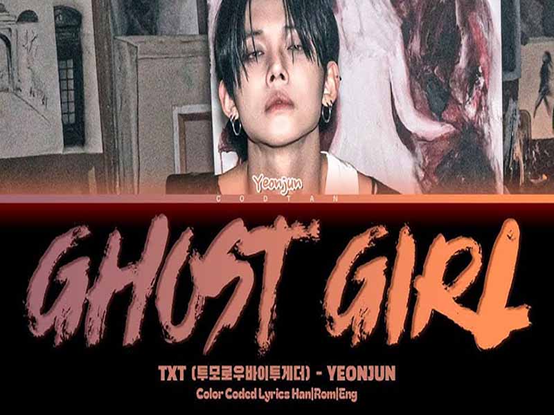دانلود آهنگ کره ای Ghost Girl از TXT با متن و ترجمه