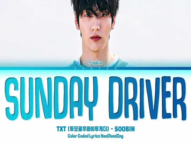دانلود آهنگ کره ای Sunday Driver از TXT با متن و ترجمه