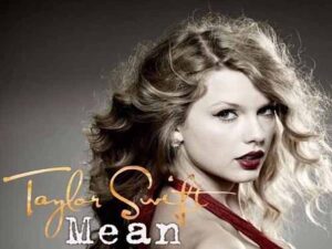 دانلود آهنگ Mean از Taylor Swift با متن و ترجمه