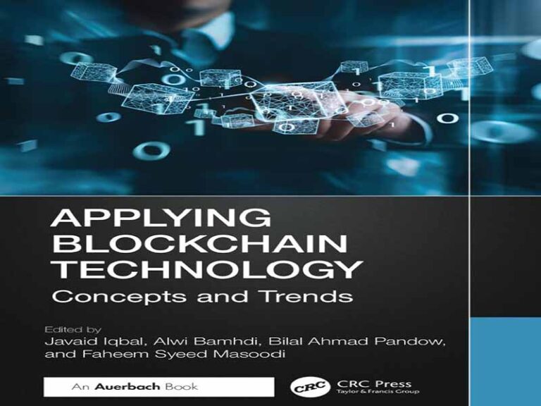 دانلود کتاب به کارگیری مفاهیم و روندهای فناوری بلاکچین