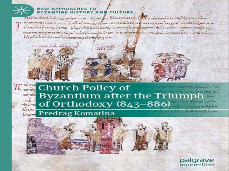 دانلود کتاب سیاست کلیسای بیزانس پس از پیروزی ارتدکس