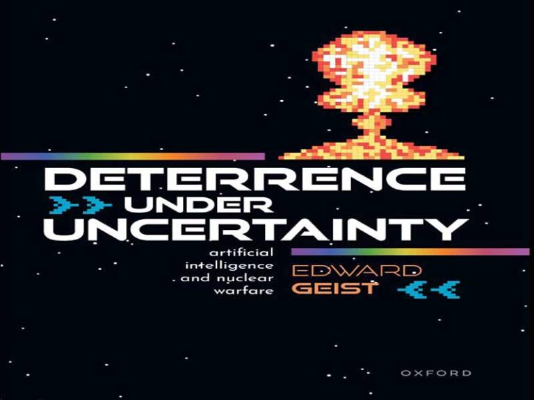 دانلود کتاب بازدارندگی در شرایط عدم قطعیت – هوش مصنوعی و جنگ هسته‌ای