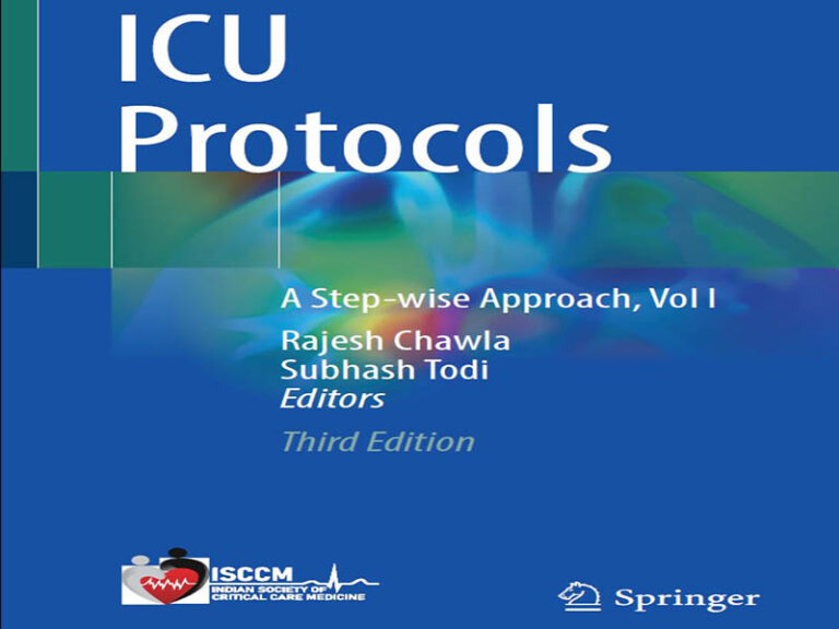 دانلود کتاب پروتکل‌های بخش مراقبت‌های ویژه (ICU) – رویکردی گام به گام، جلد اول، ویرایش سوم
