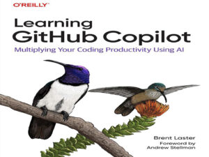 دانلود کتاب یادگیری GitHub Copilot -افزایش بهره‌وری کدنویسی با استفاده از هوش مصنوعی