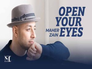 دانلود آهنگ Open Your Eyes از Maher Zain با متن و ترجمه