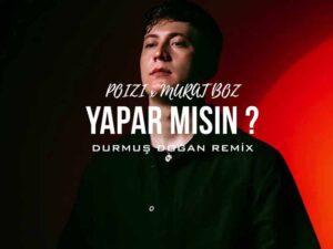 دانلود آهنگ ترکی YAPAR MISIN از Poizi و Murat Boz با متن و ترجمه