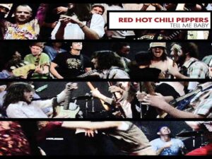 دانلود آهنگ Tell Me Baby از Red hot chili peppers با متن و ترجمه