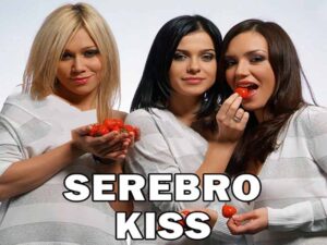 دانلود آهنگ Kiss از Serebro با متن و ترجمه