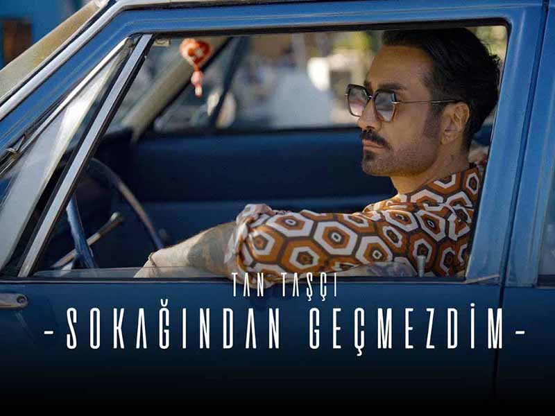 دانلود آهنگ ترکی Tan Taşçı از Sokağından Geçmezdim با متن و ترجمه