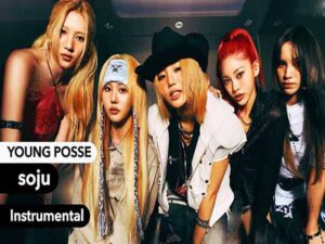 دانلود آهنگ کره‌ای soju از YOUNG POSSE با متن و ترجمه