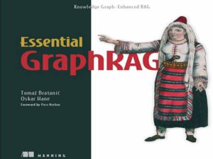 دانلود کتاب GraphRAG ضروری – RAG بهبود یافته با گراف دانش