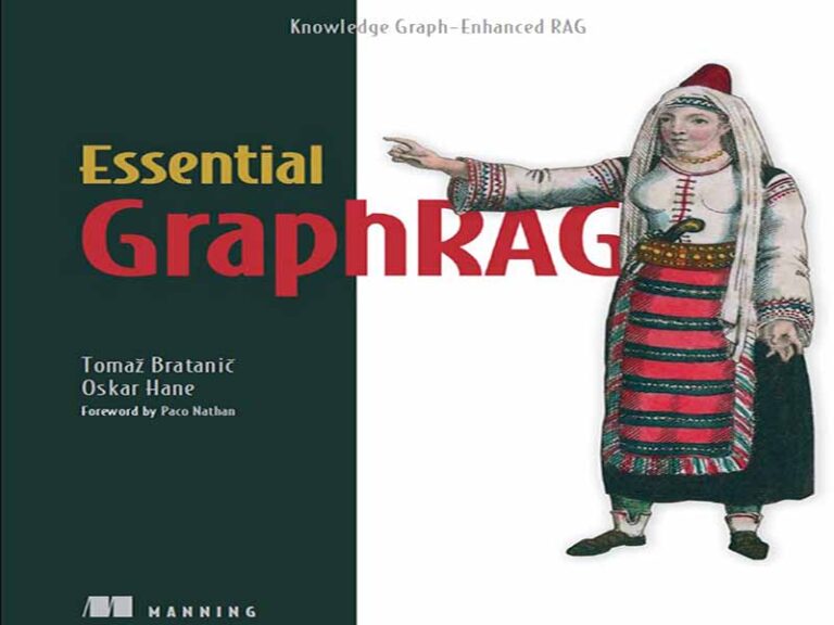 دانلود کتاب GraphRAG ضروری – RAG بهبود یافته با گراف دانش