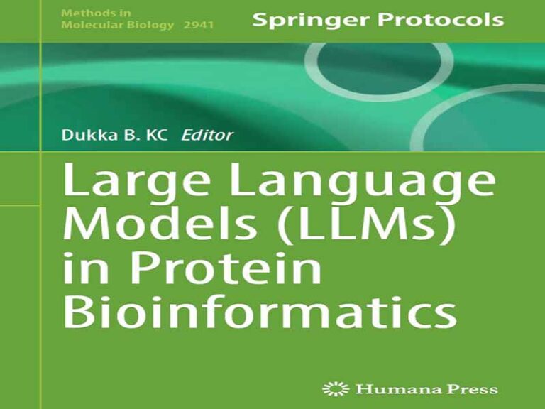 دانلود کتاب مدل‌های زبانی بزرگ (LLM) در بیوانفورماتیک پروتئین