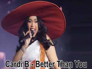 دانلود آهنگ Better Than You از Cardi B و Cash Cobain با متن و ترجمه