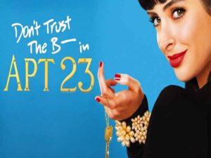 دانلود آرشیو زیرنویس انگلیسی سریال Don’t Trust The Bitch In Apartment 23