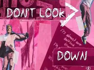 دانلود آهنگ Don’t Look Down از Ed Sheeran با متن و ترجمه