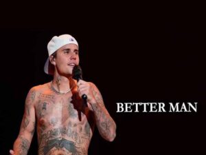دانلود آهنگ BETTER MAN از Justin Bieber با متن و ترجمه
