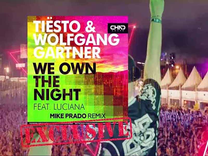 دانلود آهنگ We Own The Night از Tiesto و Wolfgang Gartner و Luciana با متن و ترجمه