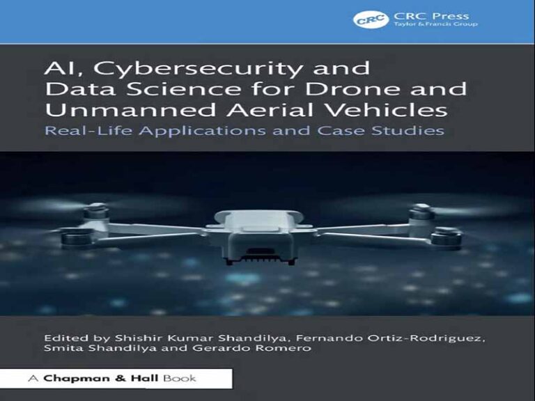 دانلود کتاب هوش مصنوعی، امنیت سایبری و علوم داده برای پهپادها و وسایل نقلیه هوایی بدون سرنشین