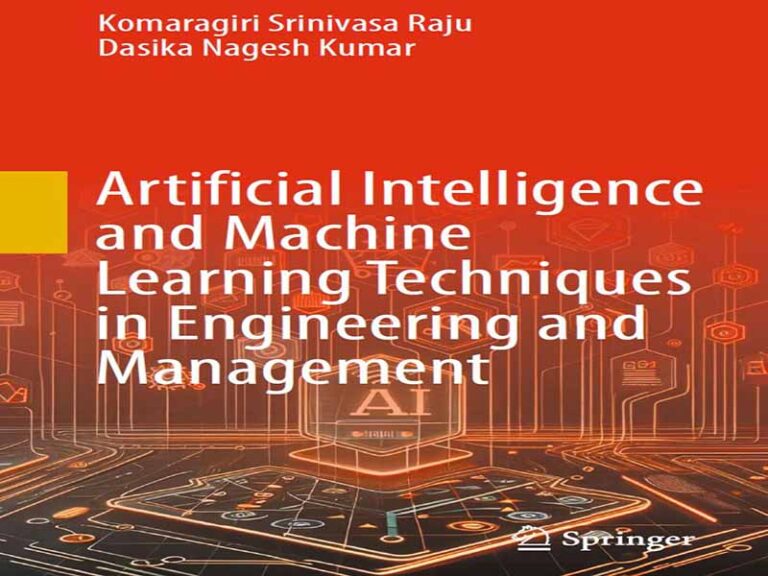دانلود کتاب تکنیک‌های هوش مصنوعی و یادگیری ماشین در مهندسی و مدیریت