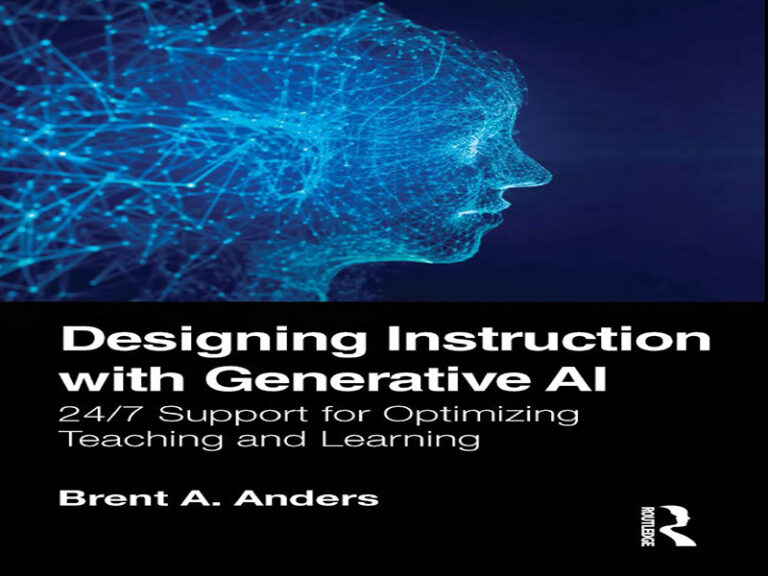 دانلود کتاب طراحی آموزش با هوش مصنوعی مولد -پشتیبانی ۲۴ ساعته برای بهینه‌سازی آموزش و یادگیری