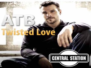 دانلود آهنگ twisted love از ATB با متن و ترجمه