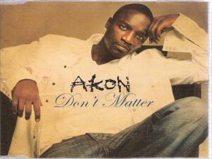 دانلود آهنگ Don’t Matter از Akon با متن و ترجمه