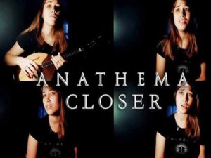 دانلود آهنگ Closer از Anathema با متن و ترجمه
