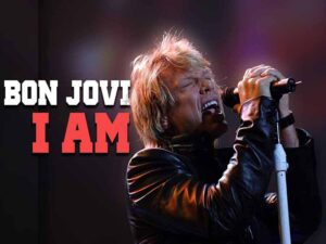 دانلود آهنگ I Am از Bon Jovi با متن و ترجمه