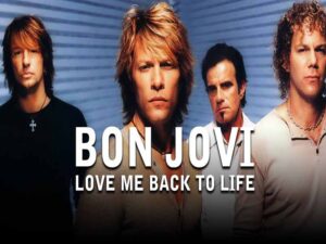 دانلود آهنگ Love Me Back To Life از Bon Jovi با متن و ترجمه