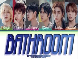 دانلود آهنگ کره‌ای Bathroom از BOYNEXTDOOR با متن و ترجمه