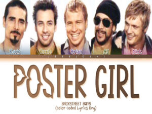 دانلود آهنگ Poster Girl از Backstreet Boys با متن و ترجمه