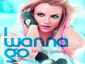 دانلود آهنگ I Wanna Go از Britney Spears با متن و ترجمه