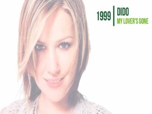 دانلود آهنگ My Lover’s Gone از Dido با متن و ترجمه