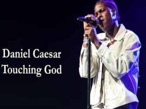 دانلود آهنگ Touching God از Daniel Caesar و Yebba و Blood Orange با متن و ترجمه