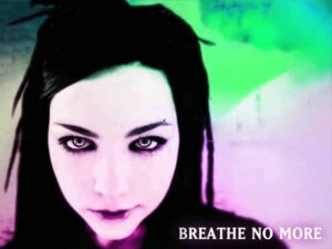 دانلود آهنگ Breathe No More از Evanescence با متن و ترجمه