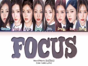 دانلود آهنگ کرهای FOCUS از Hearts2Hearts با متن و ترجمه دانلود آهنگ کرهای FOCUS از Hearts2Hearts با متن و ترجمه