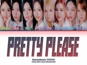 دانلود آهنگ کره‌ای Pretty Please از Hearts2Hearts با متن و ترجمه