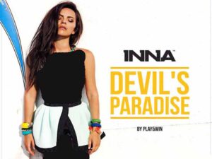 دانلود آهنگ Devil’s Paradise از INNA با متن و ترجمه دانلود آهنگ Devil’s Paradise از INNA با متن و ترجمه