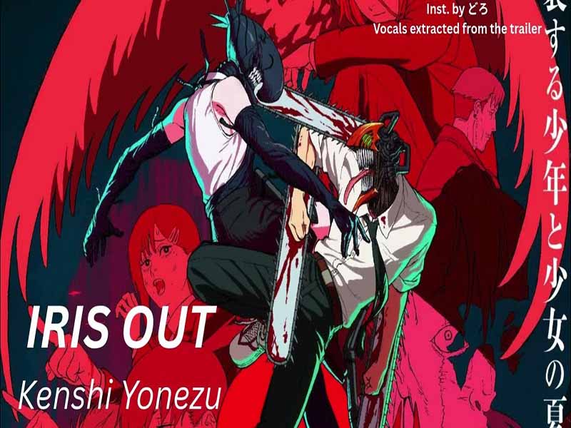 دانلود آهنگ ژاپنی IRIS OUT از Kenshi Yonezu با متن و ترجمه