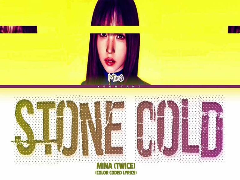 دانلود آهنگ STONE COLD از MINA (TWICE) با متن و ترجمه - مجله علمی