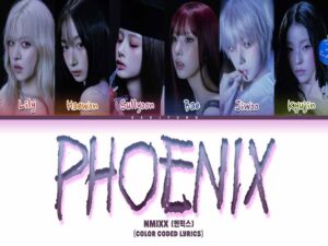 دانلود آهنگ کرهای Phoenix از NMIXX با متن و ترجمه دانلود آهنگ کرهای Phoenix از NMIXX با متن و ترجمه