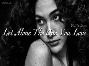 دانلود آهنگ Let Alone The One You Love از Olivia Dean با متن و ترجمه